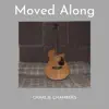Charlie Chambers - Moved Along - Single